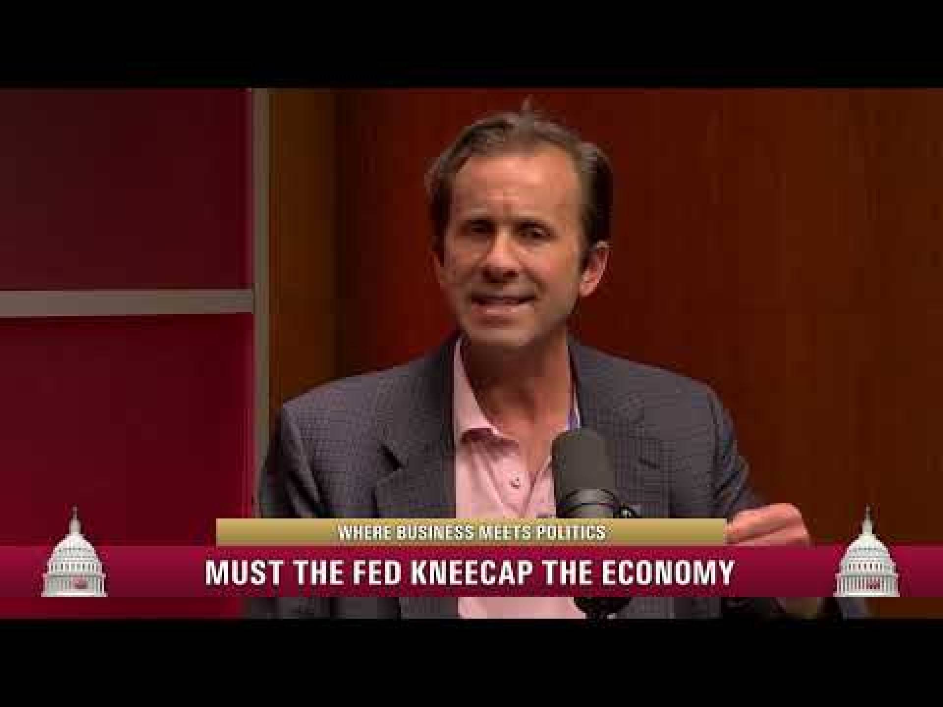 Must The Fed Kneecap The Economy?